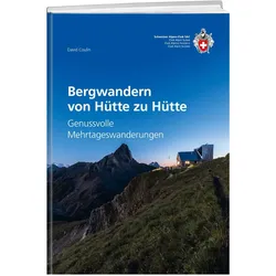 Bergwandern von Hütte zu Hütte, Reisebücher von David Coulin