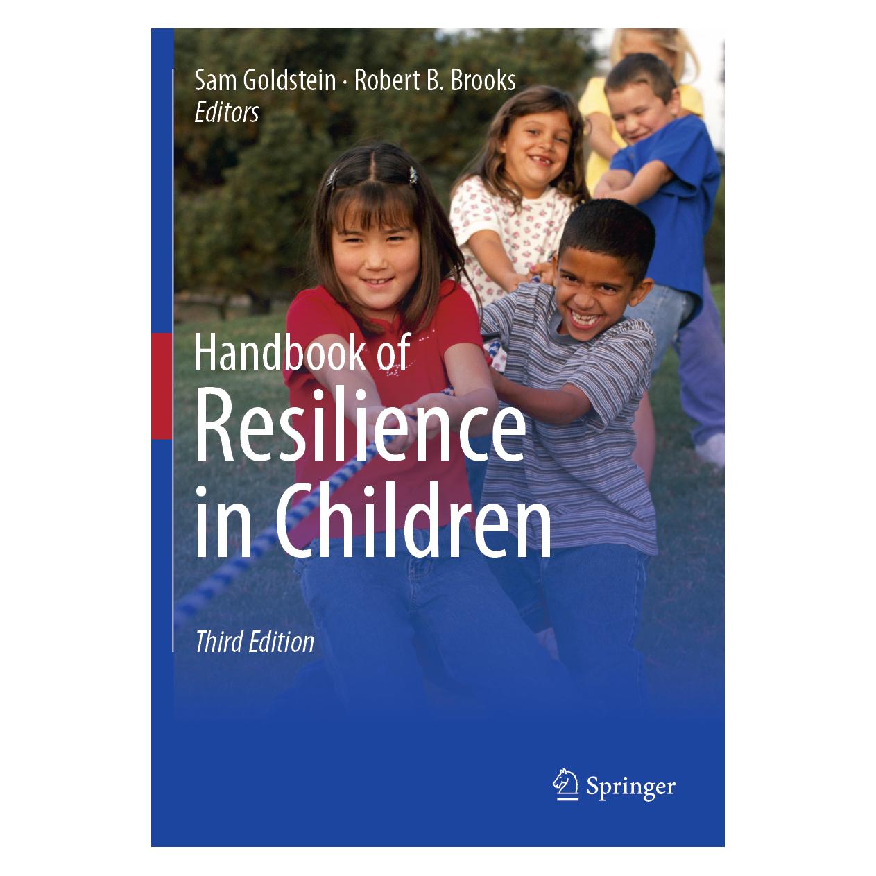 Springer Handbook of Resilience in Children (Englisch, Robert B. Brooks, Sam Goldstein) (57013887)