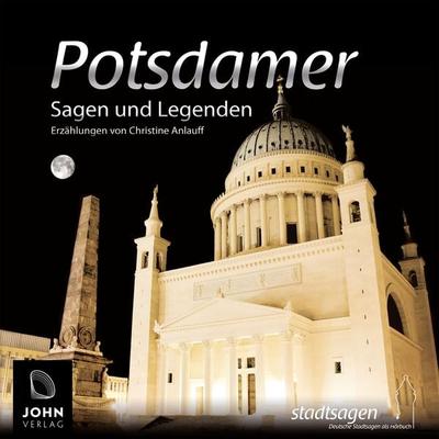 Potsdamer Sagen und Legenden - Christine Anlauff, Audio, 9783987852497