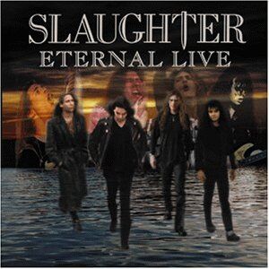 Slaughter - Eternal Live - Preis vom 05.10.2026 03:47:11 h