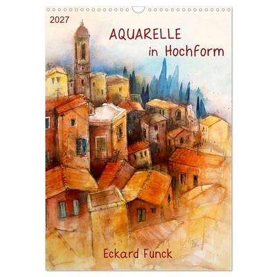 Aquarelle in Hochform (Wandkalender 2027 DIN A3 hoch), CALVENDO Monatskalender