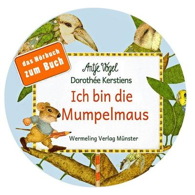 Ich bin die Mumpelmaus - Dorothée Kerstiens, Audio, 9783695668908