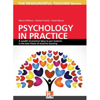 Psychology in Practice, Taschenbuch von Herbert Puchta,Marion Williams,Sarah Mercer, Helbling, 978-3-99089-775-1