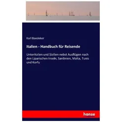 Italien - Handbuch für Reisende, Ratgeber von Karl Baedeker