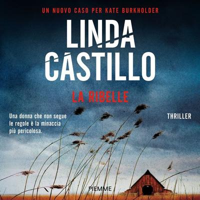 La ribelle - Linda Castillo, Audio, 9788858552544