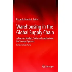 Warehousing in the Global Supply Chain, Fachbücher von Riccardo Manzini