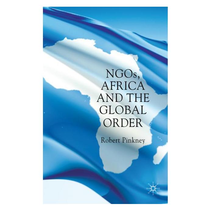 Palgrave Macmillan Uk Pinkney:NGOs, Africa and the Global Ord (Englisch, Hardcover, R. Pinkney) (63042175)