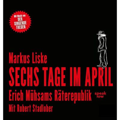 Sechs Tage im April - Markus Liske, Audio, 9783940018632