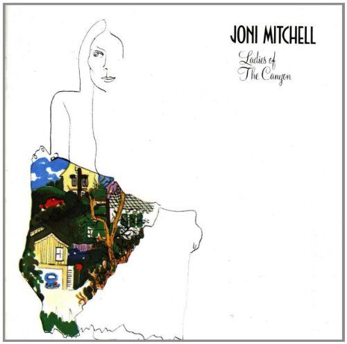 Joni Mitchell - Ladies of the Canyon - Preis vom 09.10.2026 07:28:09 h