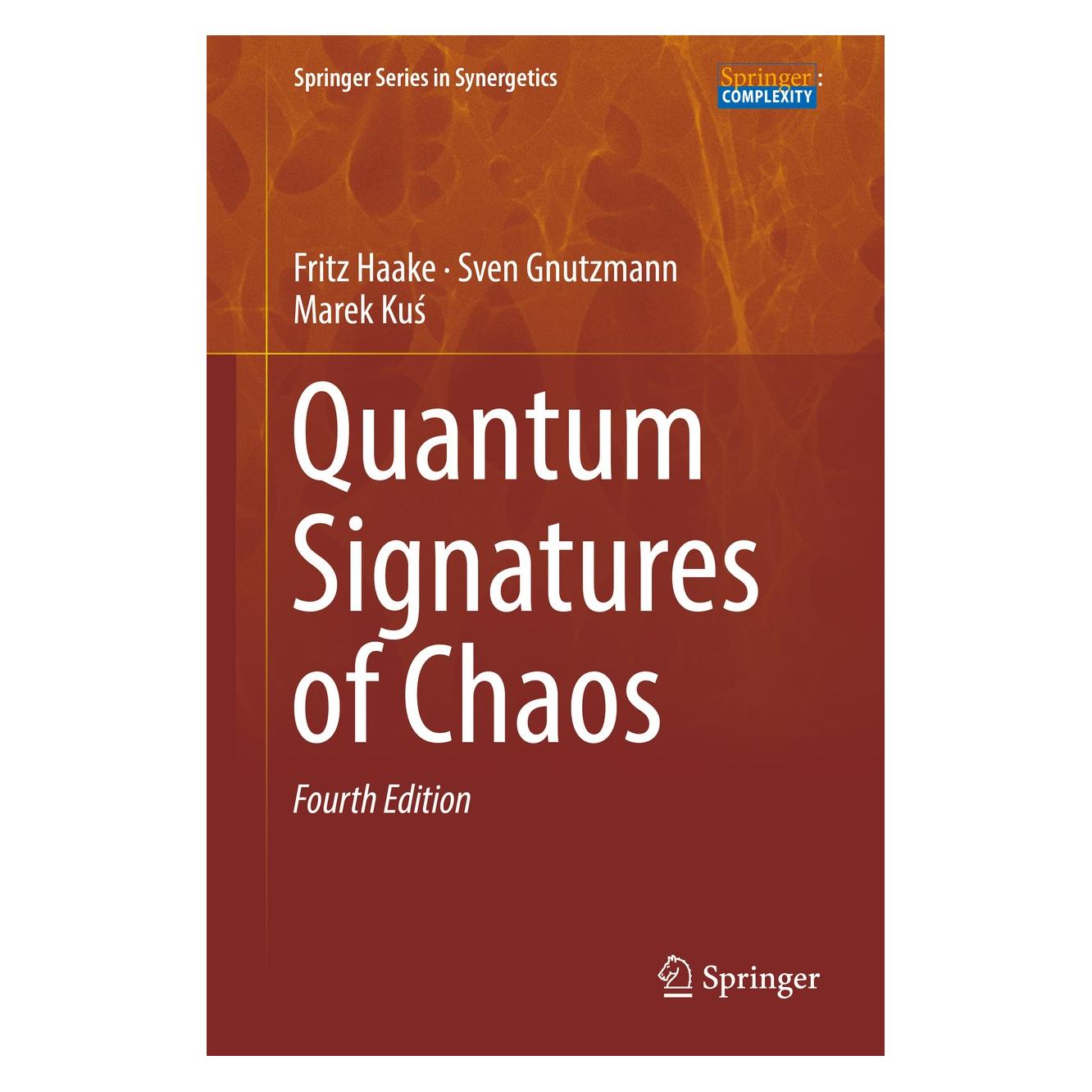 Springer Haake:Quantum Signatures of Chaos (9783319975795)