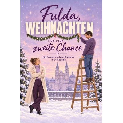 Fulda, Weihnachten und eine zweite Chance