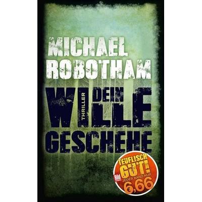 Dein Wille geschehe, Taschenbuch von Michael Robotham, Eder & Bach