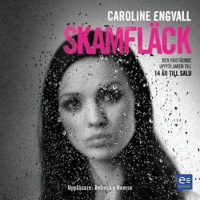 Skamfläck - Caroline Engvall, Audio, 9789174830330