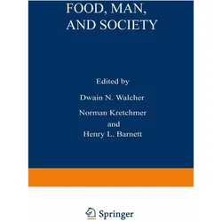 Food, Man, and Society, Fachbücher von D. Walcher