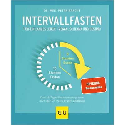 Intervallfasten, Taschenbuch von Petra Bracht, Gräfe und Unzer Verlag GmbH, 978-3-8338-7417-8