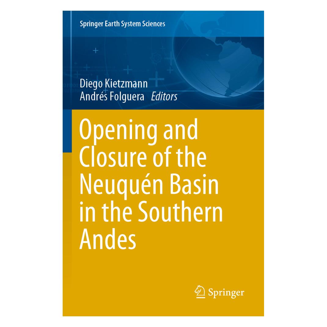 Springer Opening and Closure of the Neuquén Basin in the Southern Andes (Englisch, Softcover, Andrés Folguera, Diego Kietzmann) (56174152)