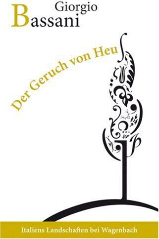 Giorgio Bassani - Der Geruch von Heu: Erzählungen - Preis vom 30.09.2026 09:01:18 h