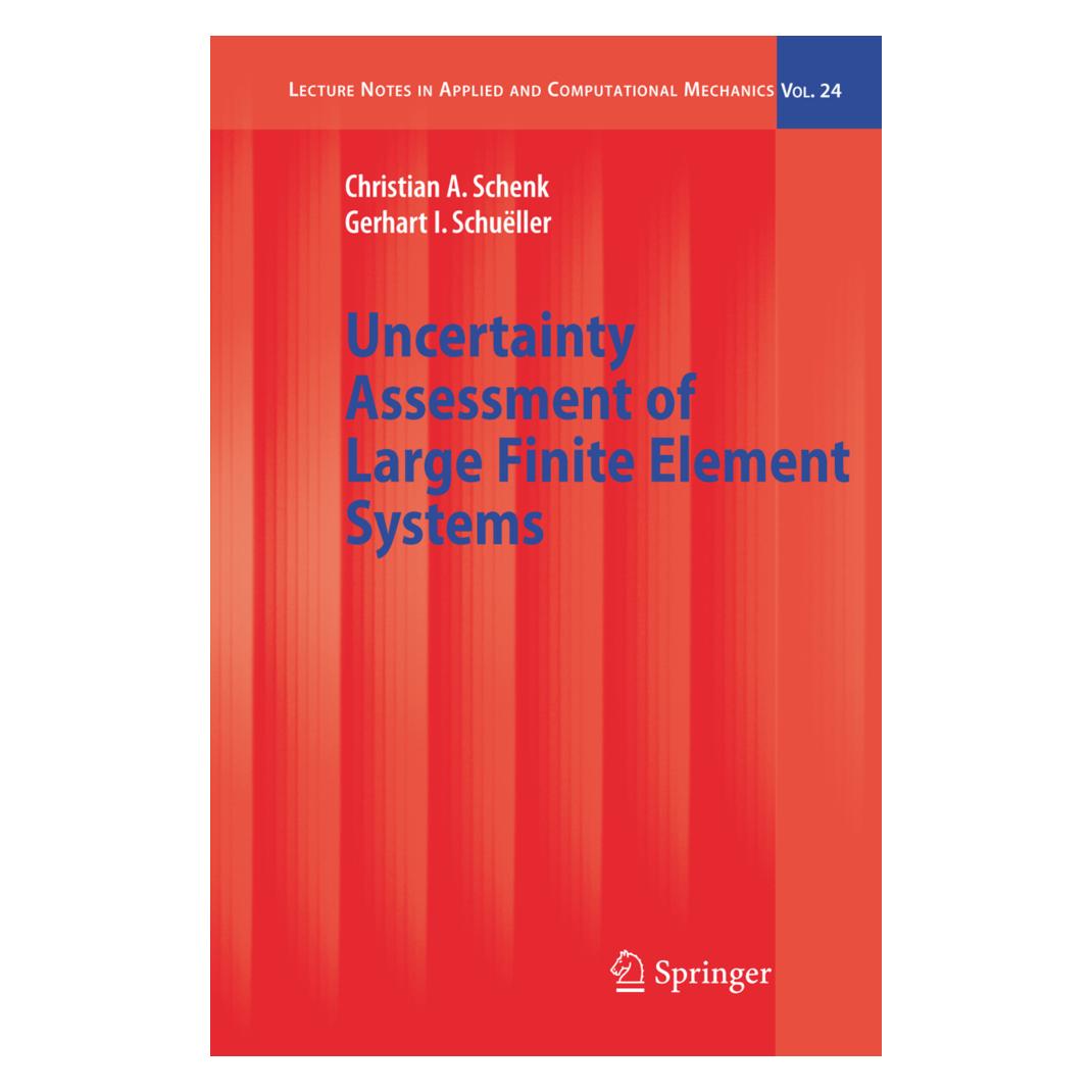 Springer Uncertainty Assessment of Large Finite Element Systems (Englisch, Softcover, Christian A. Schenk) (55377561)