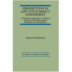 Perspectives in Life Cycle Impact Assessment, Fachbücher von Patrick Hofstetter
