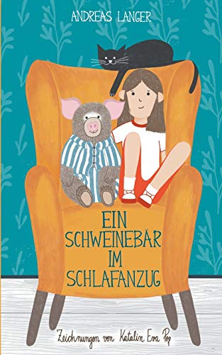 Andreas Langer - Ein Schweinebär im Schlafanzug - Preis vom 11.10.2026 15:43:13 h