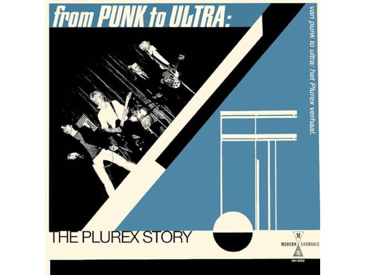 From Punk To Ultra: The Plurex Story