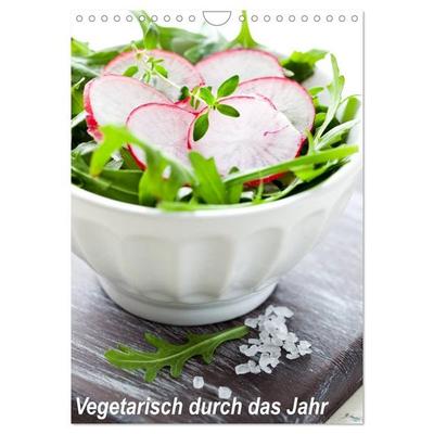 Vegetarisch durch das Jahr / Planer (Wandkalender 2026 DIN A4 hoch), CALVENDO Monatskalender