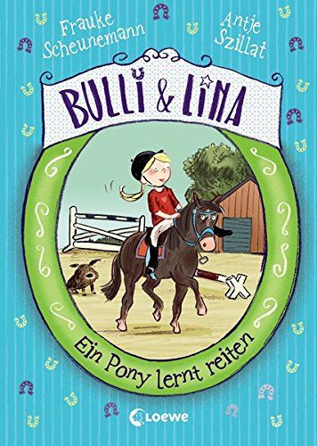 Frauke Scheunemann - Bulli & Lina - Ein Pony lernt reiten (Bulli und Lina) - Preis vom 30.09.2026 09:01:18 h