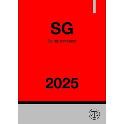 Soldatengesetz - SG 2025, Taschenbuch von Ronny Studier, Epubli, 978-3-8187-8387-7