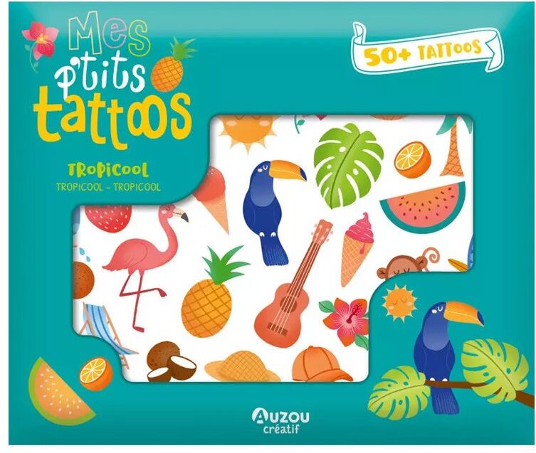 Mes p'tits tattoos Tropicool - Auzou