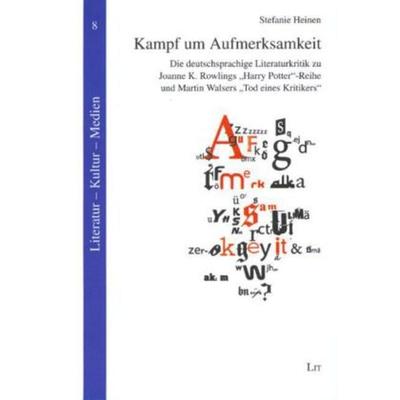 Kampf um Aufmerksamkeit, Taschenbuch von Stefanie Heinen, Lit Verlag, 978-3-8258-0460-2