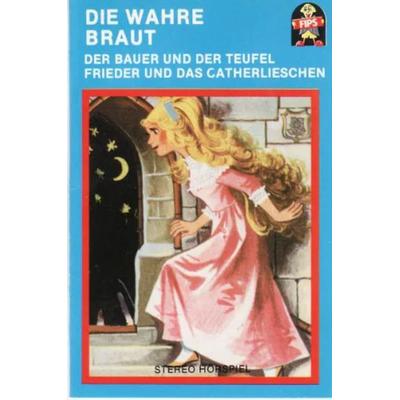 Die Wahre Braut/Der Bauer Und - Märchen, Audio