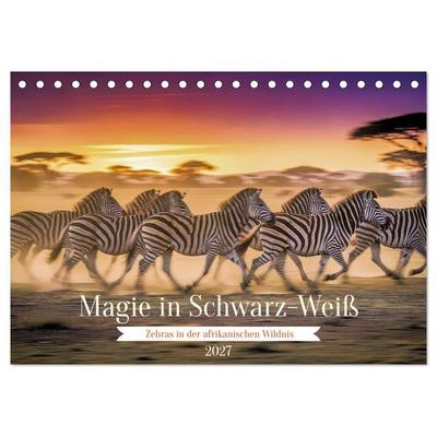 Magie in Schwarz-Weiß (Tischkalender 2027 DIN A5 quer), CALVENDO Monatskalender