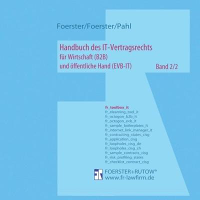Handbuch des IT-Vertragsrechts, Gebundene Ausgabe von Viktor Foerster,Tibor Foerster,Tim Pahl, Tredition, 978-3-8424-1157-9