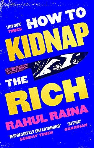 Rahul Raina - How to Kidnap the Rich - Preis vom 09.10.2026 07:28:09 h