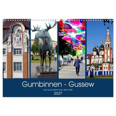 Gumbinnen - Gussew. Das neue Gesicht einer alten Stadt (Wandkalender 2027 DIN A3 quer), CALVENDO Monatskalender
