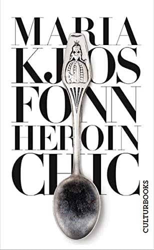Maria Kjos Fonn - Heroin Chic - Preis vom 15.10.2026 23:06:25 h