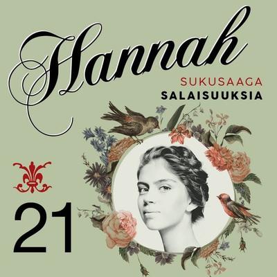 Hannah 21: Salaisuuksia - Laila Brenden, Audio, 9789180855723
