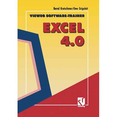 Vieweg Software-Trainer Excel 4.0, Taschenbuch von Kretschmer Bernd, Vieweg & Teubner, 978-3-528-05264-5