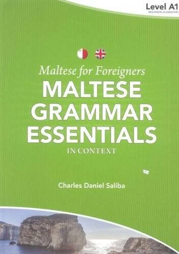 Saliba, C. D. - Maltese for Foreigners: Level A1: Maltese Grammar Essentials in Context - Preis vom 09.10.2026 07:28:09 h