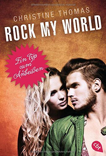 Christine Thomas - Rock my World - Ein Typ zum Anbeißen (Rock My World - Serie, Band 2) - Preis vom 10.10.2026 11:48:34 h