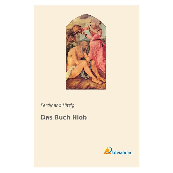 Literaricon Das Buch Hiob (Deutsch, Softcover, Ferdinand Hitzig) (55975210)