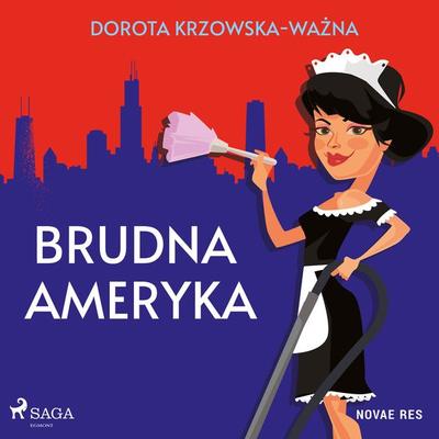 Brudna Ameryka - Dorota Krzowska-Ważna, Audio, 4069828006164
