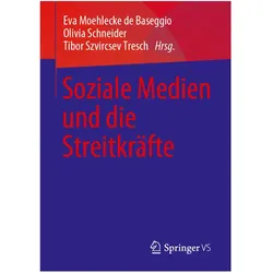 Soziale Medien und die Streitkräfte, Fachbücher von Olivia Schneider, Tibor Szvircsev Tresch, Eva Moehlecke de Baseggio