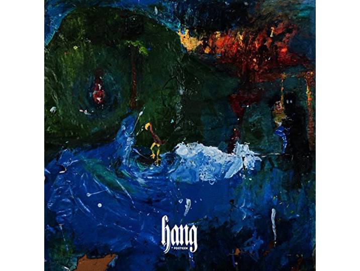 Foxygen - Hang