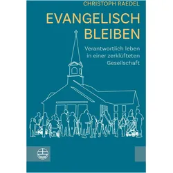 Raedel:Evangelisch bleiben, Fachbücher von Christoph Raedel