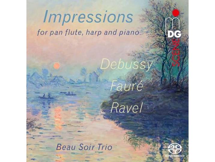Debussy/Fauré/Ravel: Impressions For Pan Flute, Harp And Piano