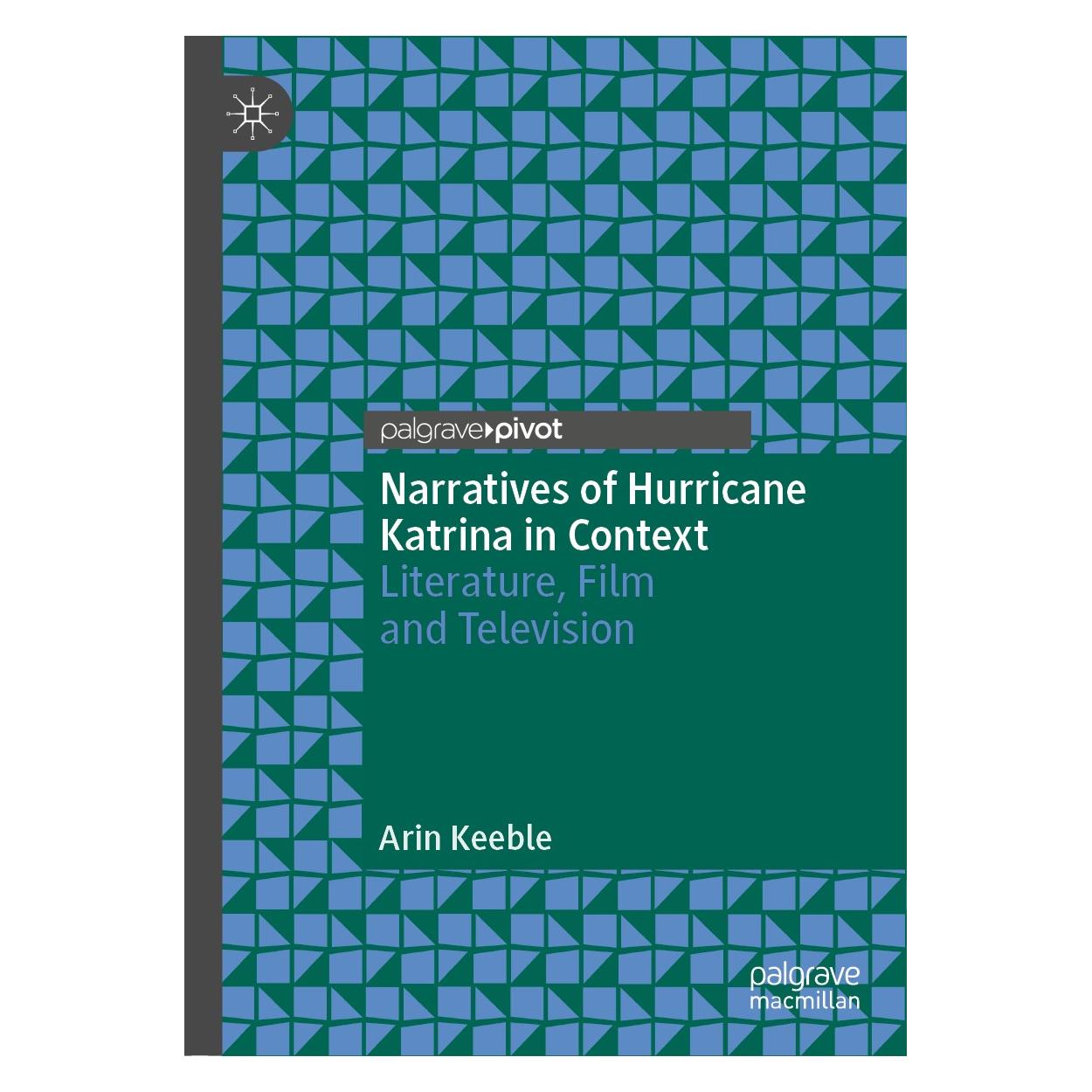 Springer Narratives of Hurricane Katrina in Context (Englisch, Hardcover, Arin Keeble) (9783030163525)