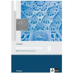 Lambacher Schweizer. 9. Schuljahr. Lösungen. Thüringen, Schulbücher von Ernst Klett Verlag