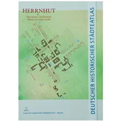 Herrnhut & Herrnhuter Siedlungen Herrnhut, Moravian Settlements, Sachbücher