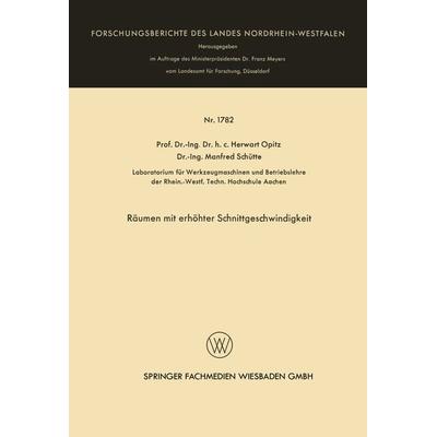 Räumen mit erhöhter Schnittgeschwindigkeit, Taschenbuch von Herwart Opitz, VS Verlag für Sozialwissenschaften, 978-3-663-06661-3